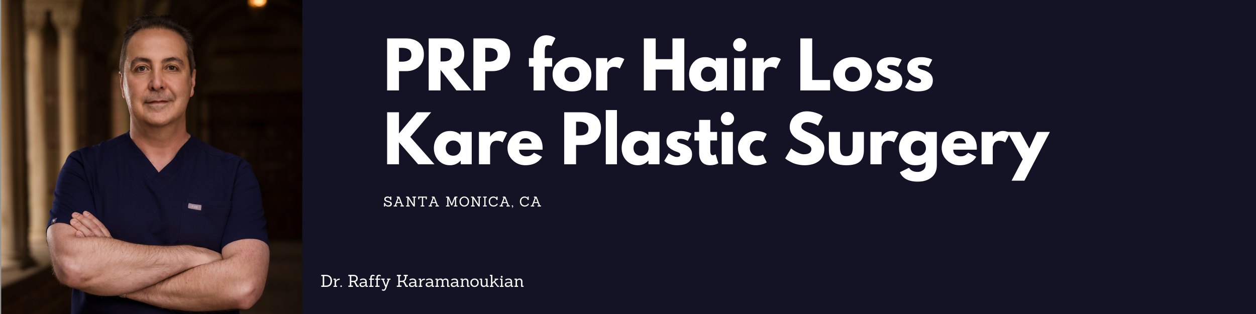 PRP hair loss santa monica dr karamanoukian