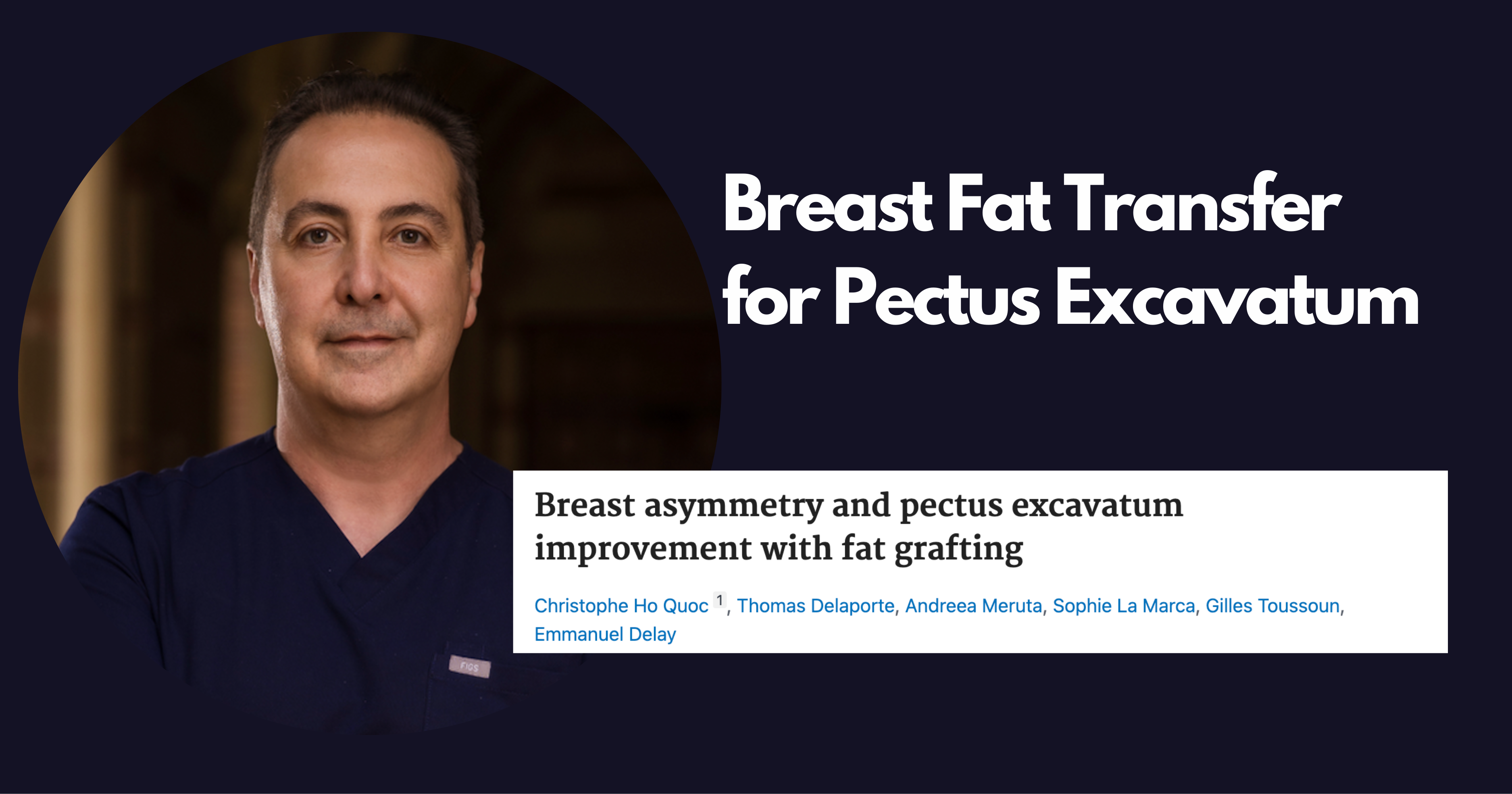 Breast fat transfer for Pectus Excavatum with Dr. Raffy Karamanoukian